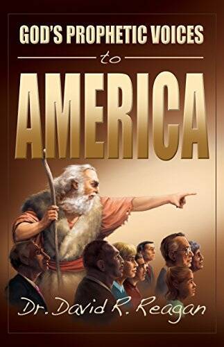 God’s Prophetic Voices To America – Paperback By David Reagan – GOOD