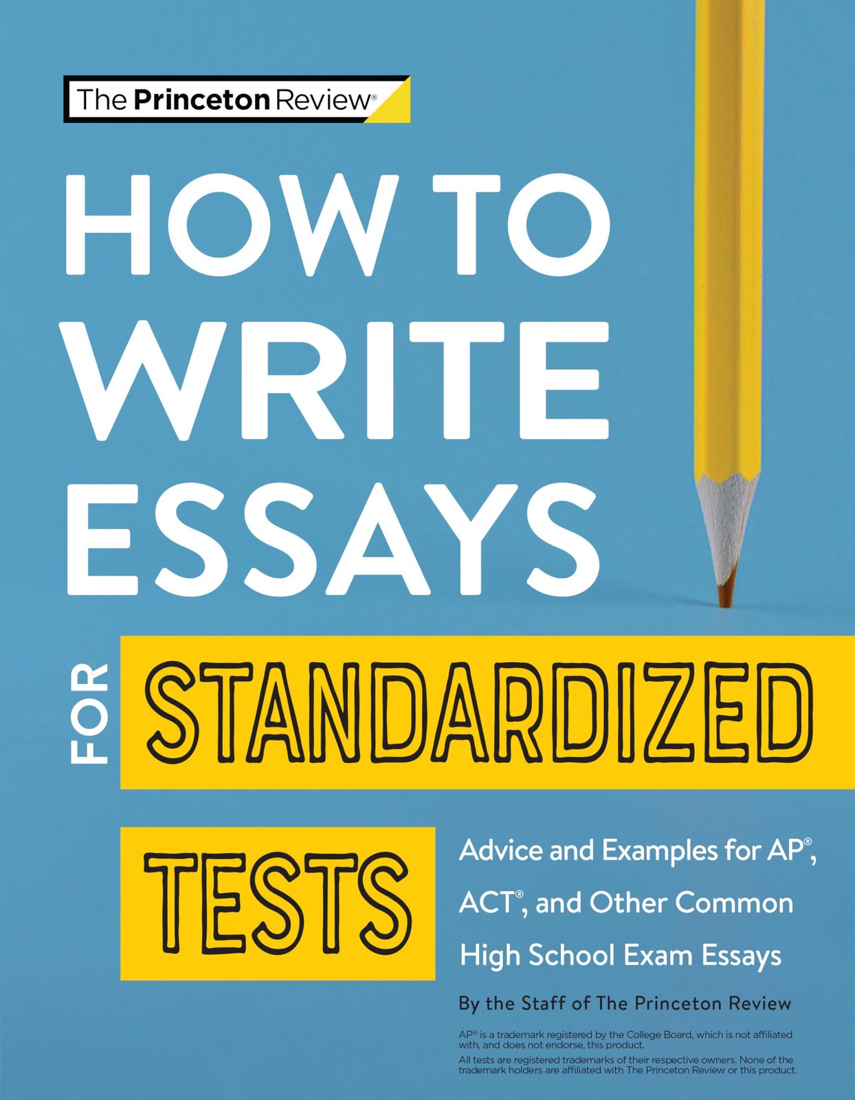 How to Write Essays for Standardized Tests: Advice and Examples for AP, ACT,…