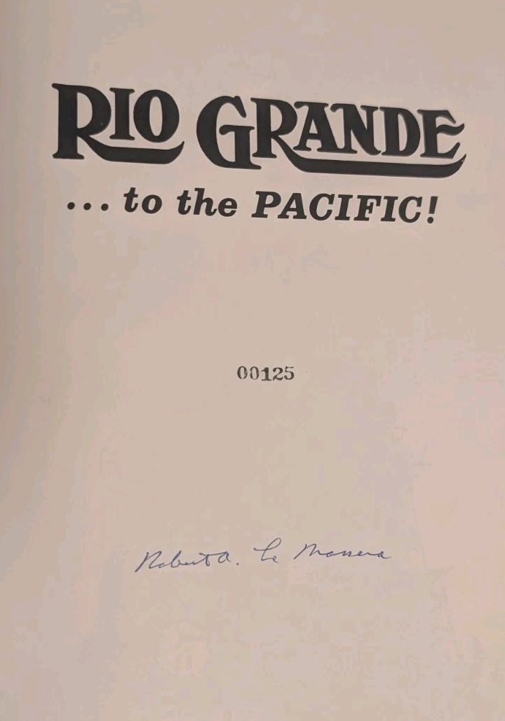 *SIGNED* Rio Grande to the Pacific