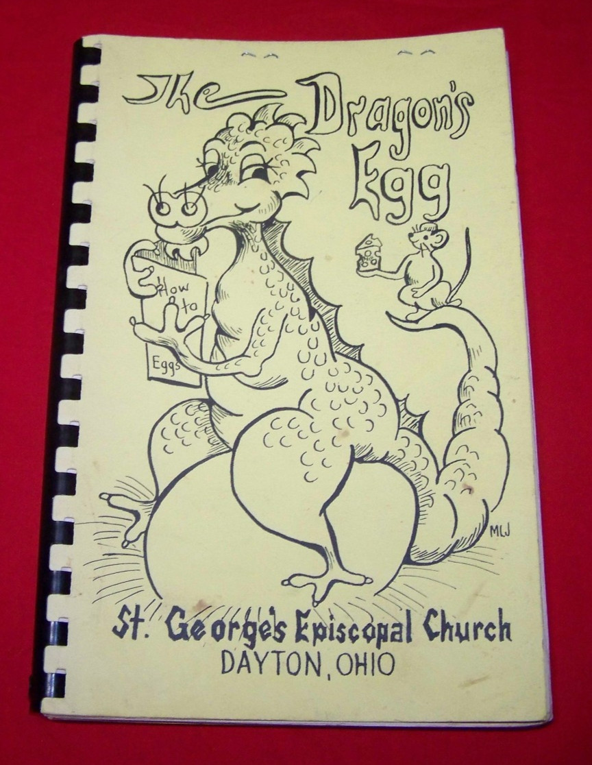 St. George’s Episcopal Church Cookbook Dayton OH The Dragon’s Egg 1973