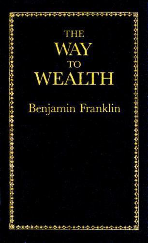 Way to Wealth, Hardcover by Franklin, Benjamin, Like New Used, Free shipping …