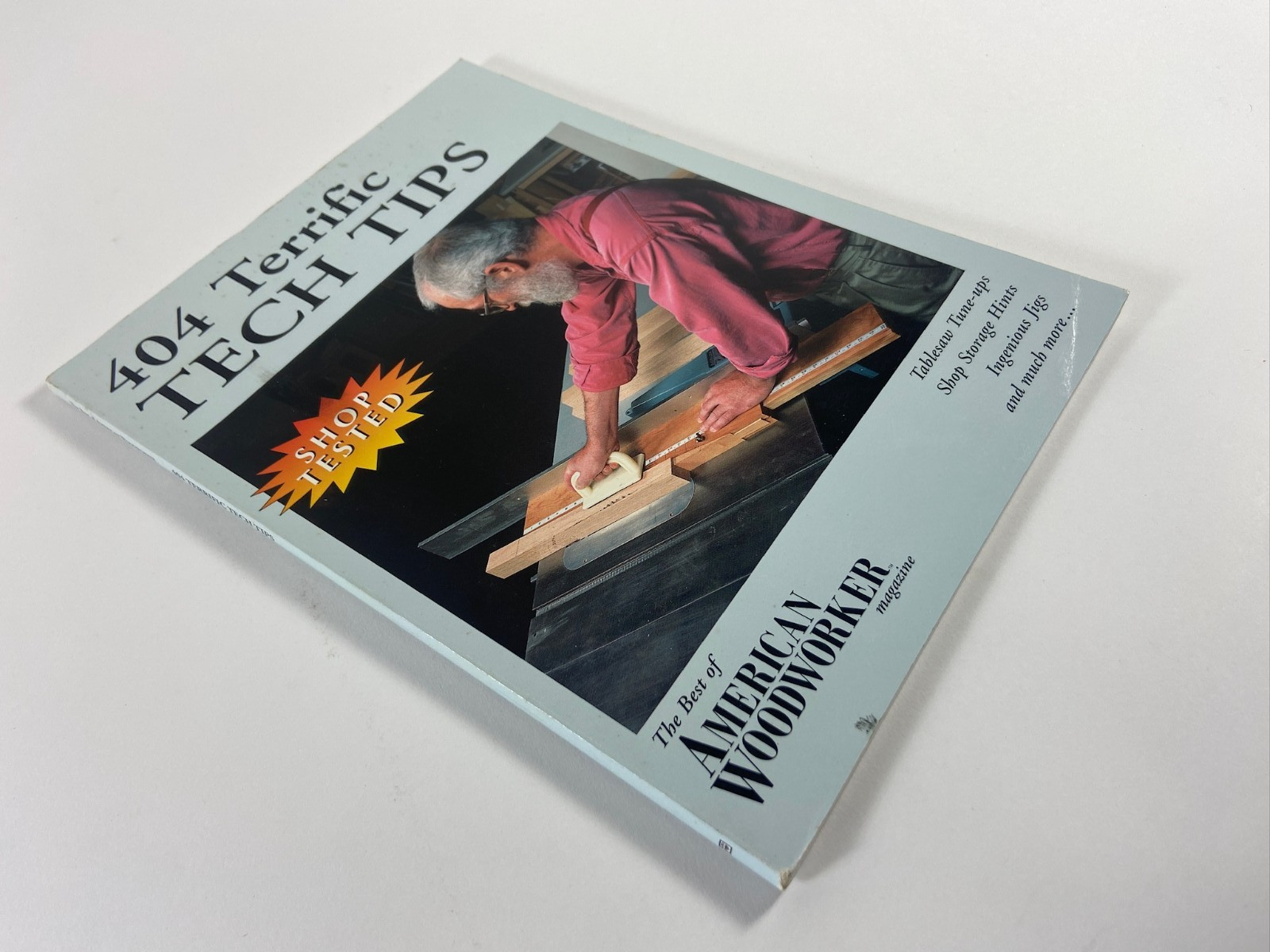 404 Terrific Tech Tips – Best of American Woodworker Magazine Shop Guide