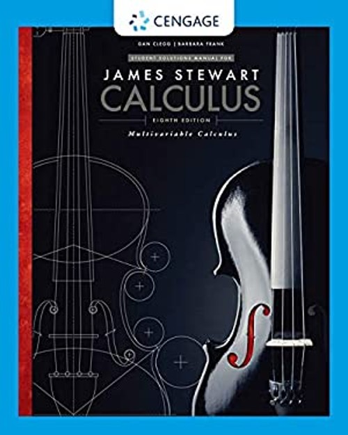 Student Solutions Manual, Chapters 10-17 for Stewart’s Multivaria