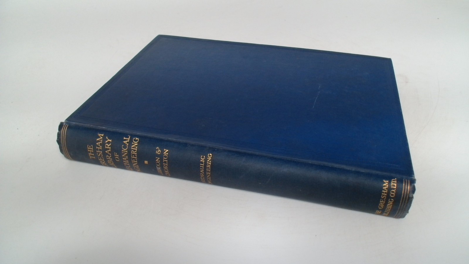 Hydraulic Engineering, A H Gibson (Ed.), The Gresham Publishing C