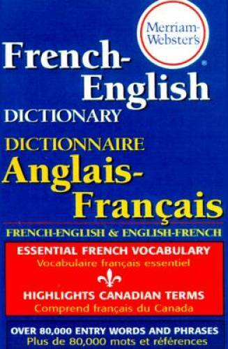 Merriam-Webster’s French-English Dictionary – Paperback – GOOD