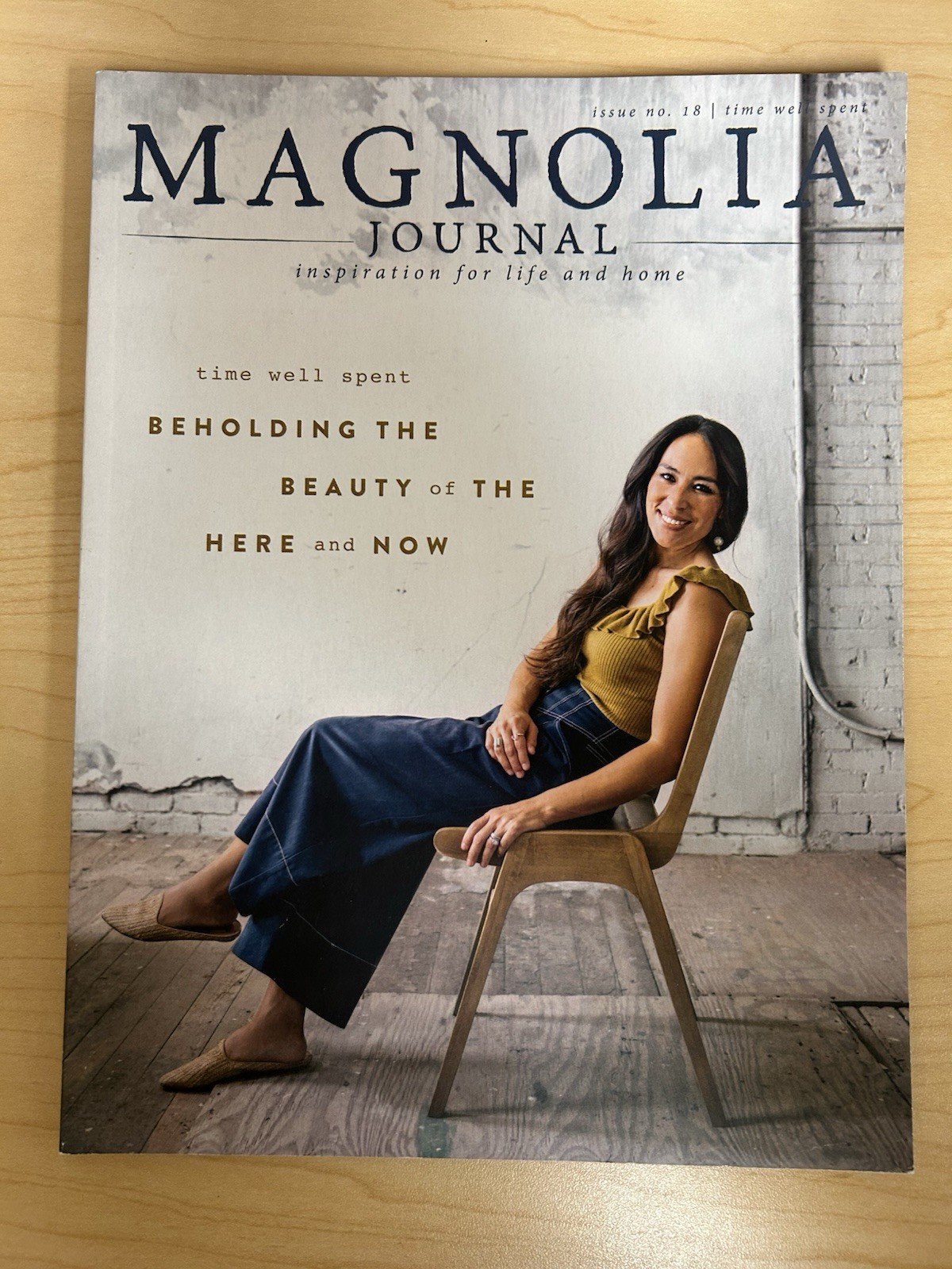 Magnolia Journal Spring 2021 #18 Beholding The Beauty Of The Here And Now