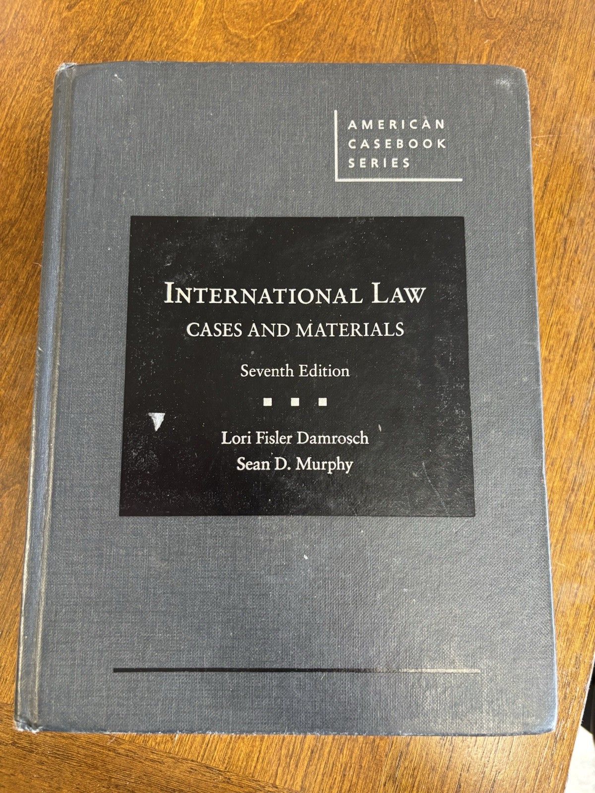 International Law Cases & Materials 7th Ed Damrosch Murphy West Academic