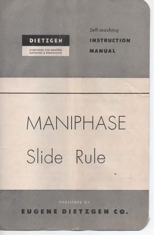 Self-Teaching Instruction Manual for Dietzgen Maniphase Slide Rule