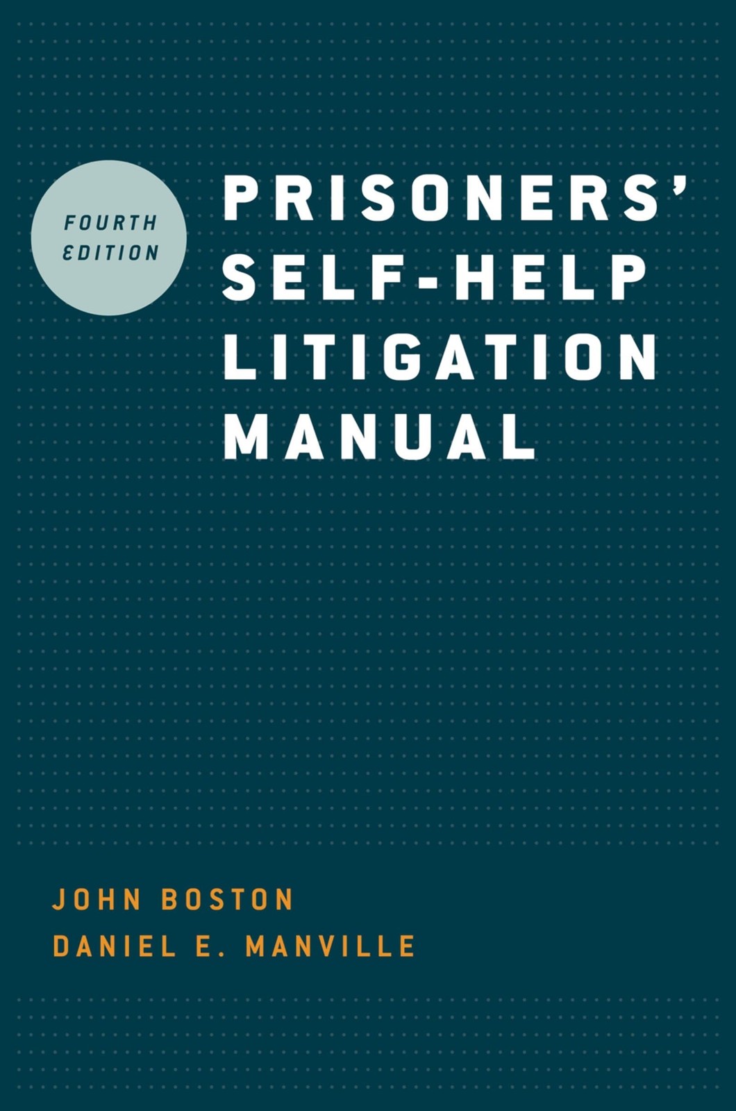 Prisoners’ Self-Help Litigation Manual