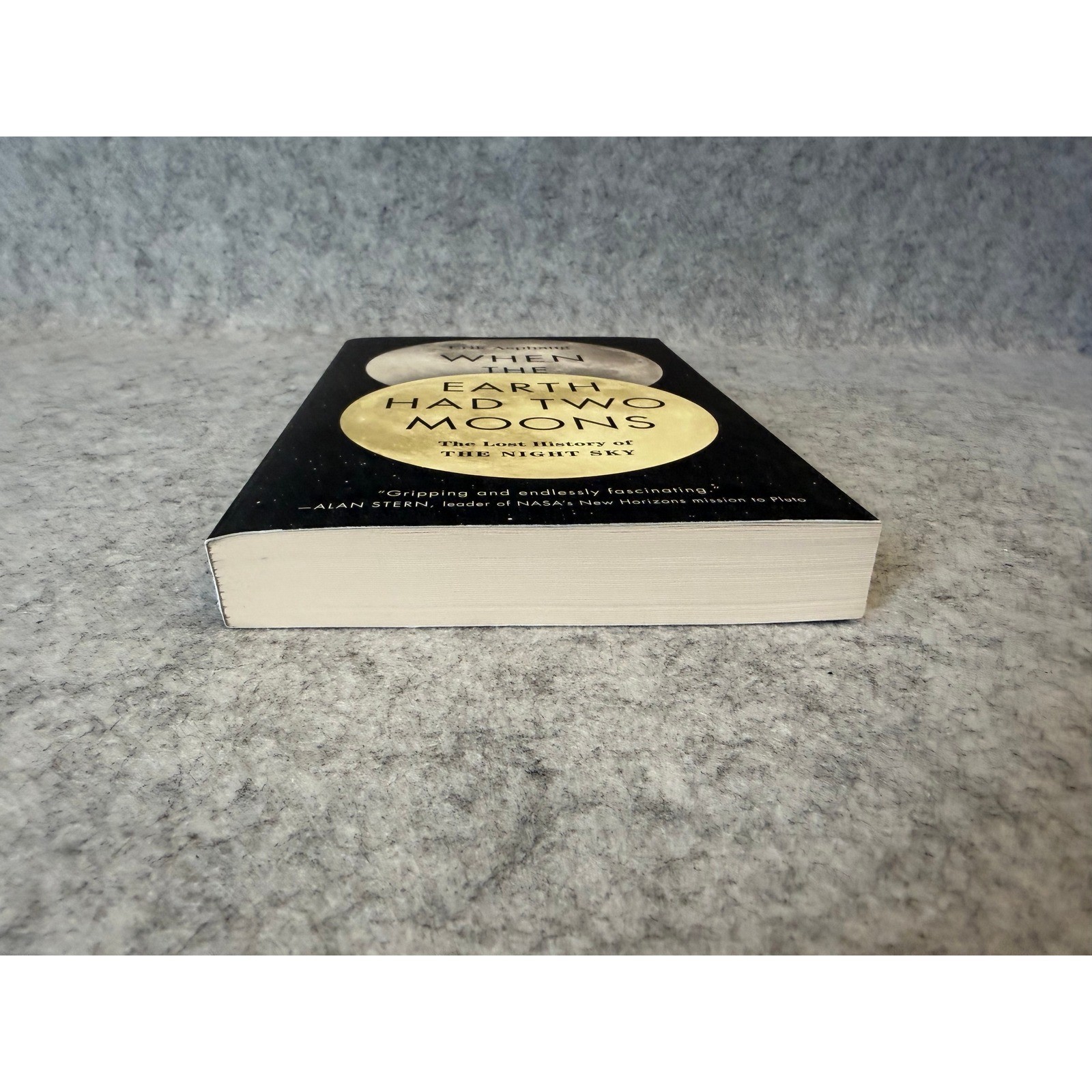 When the Earth Had Two Moons by Erik Asphaug – Science Non Fiction – Paperback