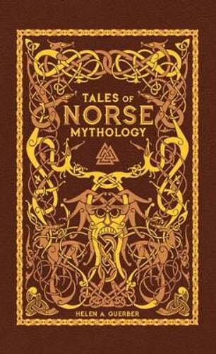 Tales of Norse Mythology (Barnes & Noble Omnibus Leatherbound Classics): Used