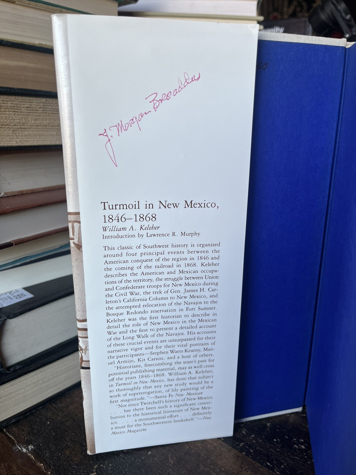 Turmoil in New Mexico, 1846-1868 by William A. Keleher Southwest History Book