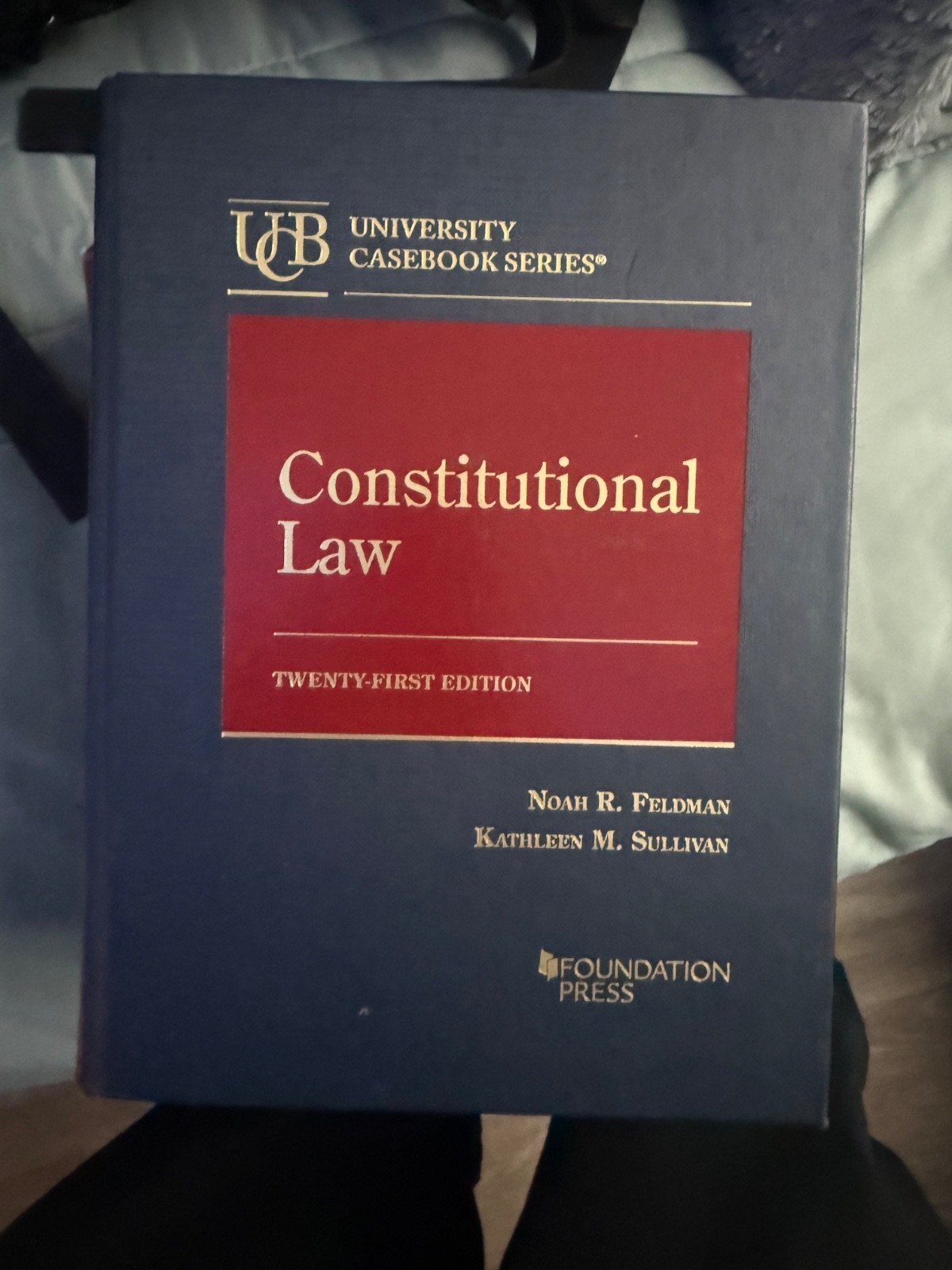Constitutional Law by Noah Feldman and Kathleen Sullivan (2022, Hardcover)