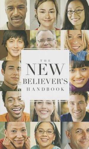 New Believer’s Handbook – Paperback By Gospel Publishing House – VERY GOOD