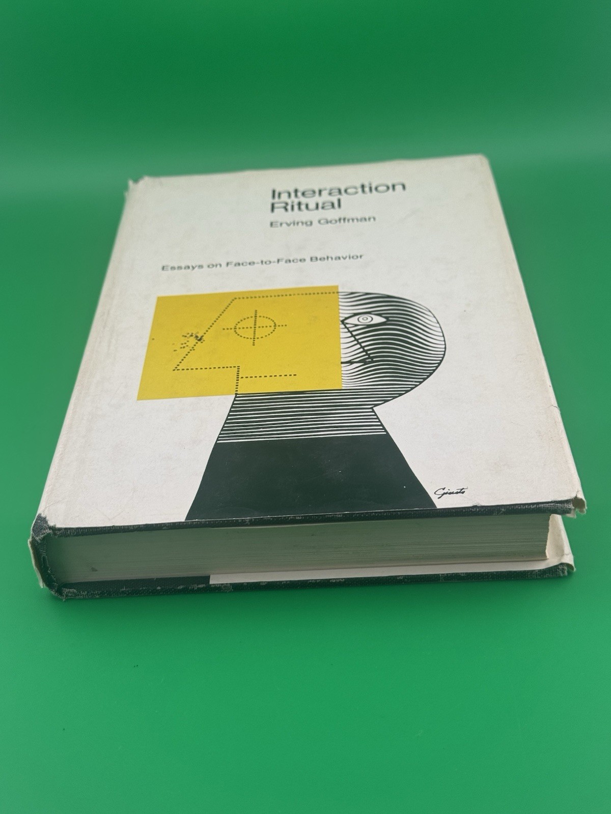 Interaction Ritual Essays on Face-To-Face Behavior by Goffman Erving 1967 1st Ed