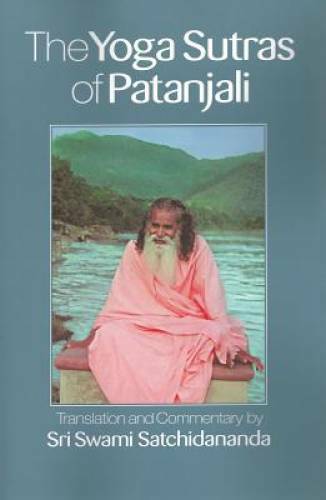 The Yoga Sutras of Patanjali – Paperback By Satchidananda, Sri Swami – VERY GOOD