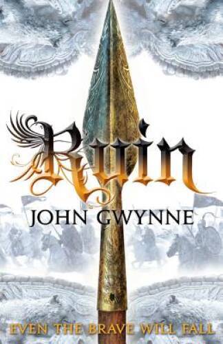 Ruin (The Faithful and the Fallen) – Paperback By Gwynne, John – VERY GOOD