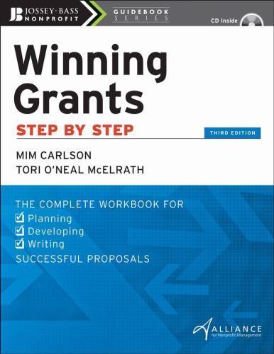 The Jossey-Bass Nonprofit Guidebook Ser.: Winning Grants by Alliance for…