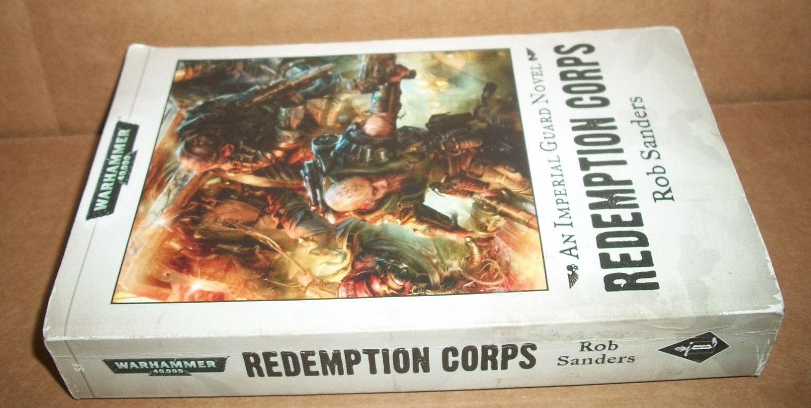 Redemption Corps Rob Sanders Imperial Guard Warhammer 40000 $8.99 1st 2010 PB VG