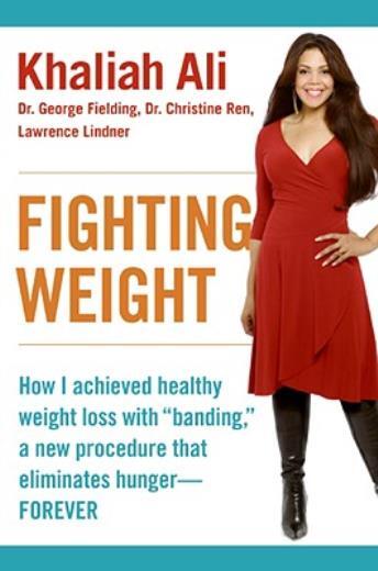 Fighting Weight: How I Achieved Healthy Weight Loss With Banding, A New Pro…