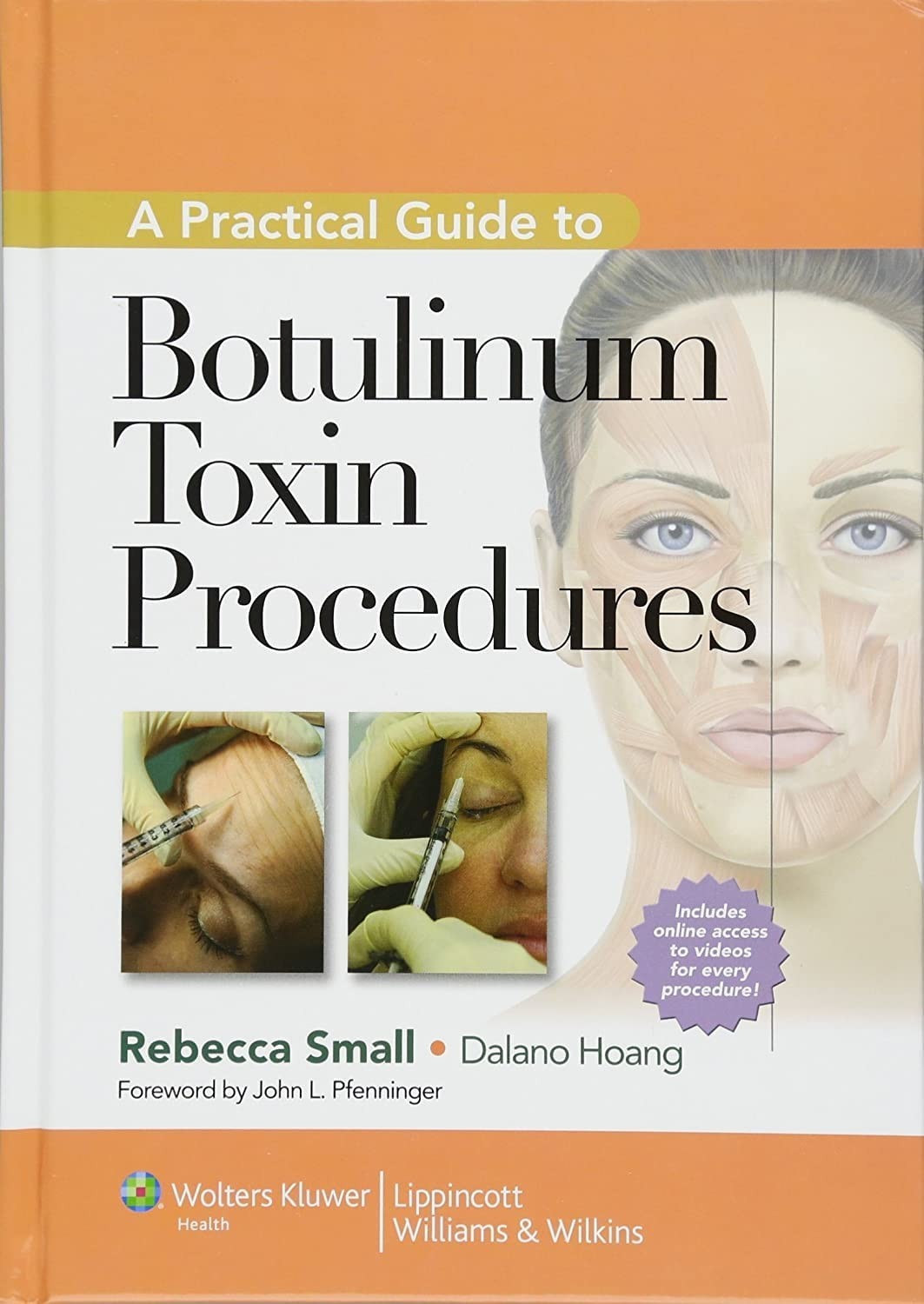 Practical Guide to Botulinum Toxin Procedures by Dalano Hoang 2011 HC USPS