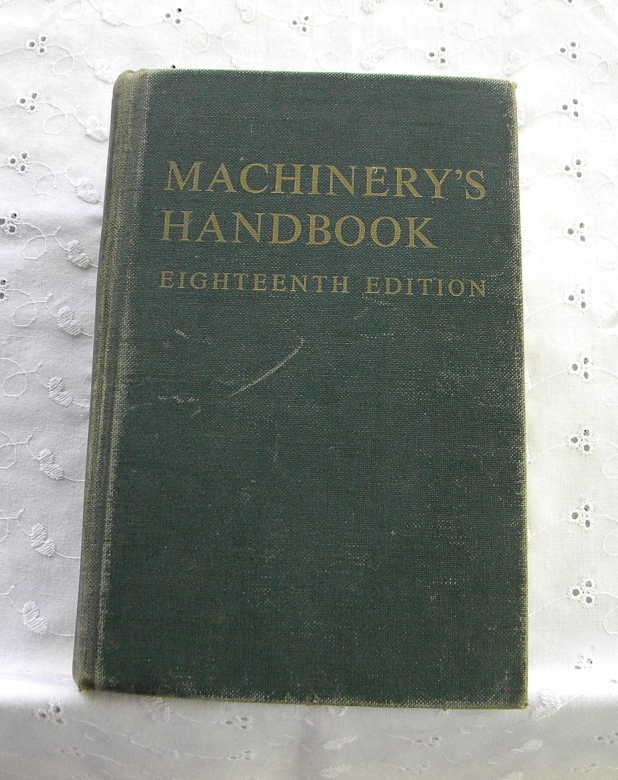 Machinery’s Handbook Eighteenth Edition HC 1968 Oberg & Jones Industrial Press