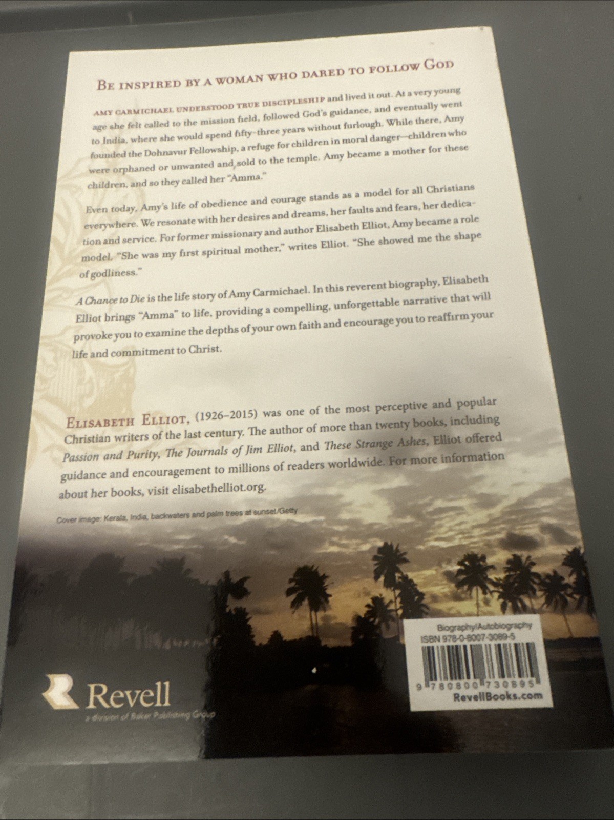Chance to Die : The Life and Legacy of Amy Carmichael by Elisabeth Elliot (2005,