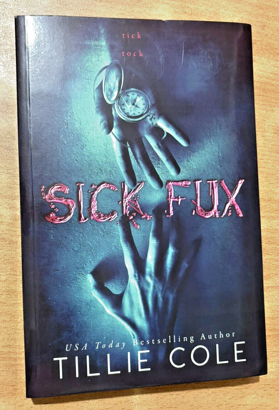 Sick Fux by Tillie Cole, Paperback.