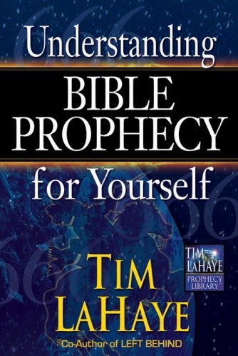 UNDERSTANDING BIBLE PROPHECY FOR YOURSELF (TIM LAHAYE **Mint Condition**