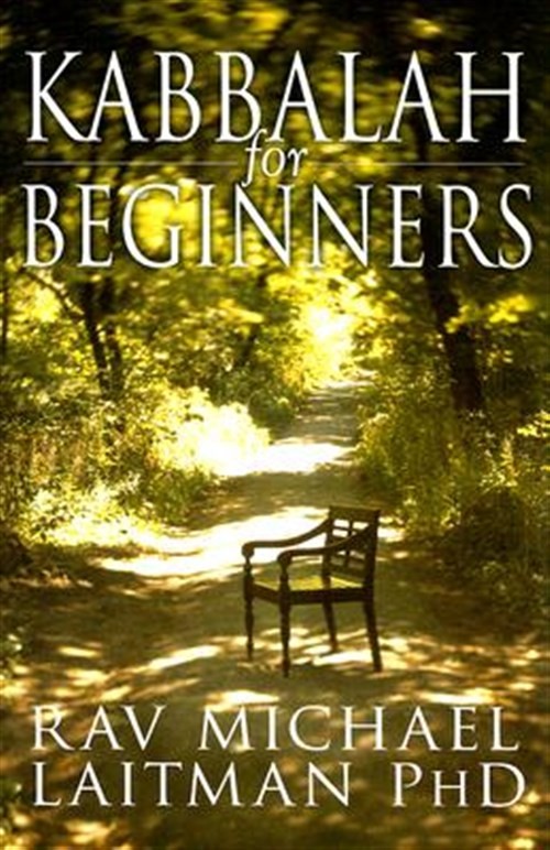 Kabbalah for Beginners, Paperback by Laitman, Rav Michael, Ph.D., Brand New, …