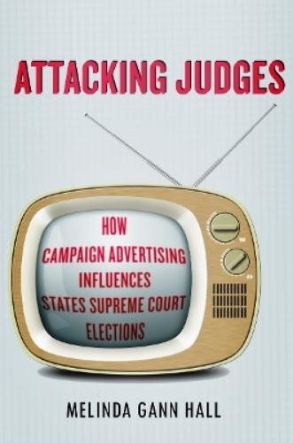 Melinda Gann Hall Attacking Judges (Paperback)