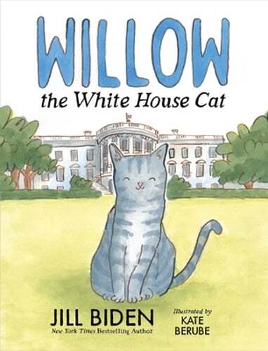 Willow the White House Cat by Dr. Biden, Jill: Used