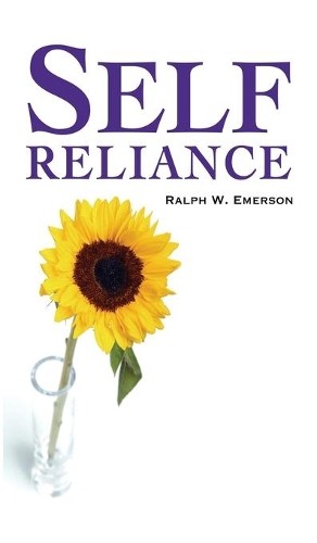 Ralph Waldo Emerson Self-Reliance (Hardback) (UK IMPORT)