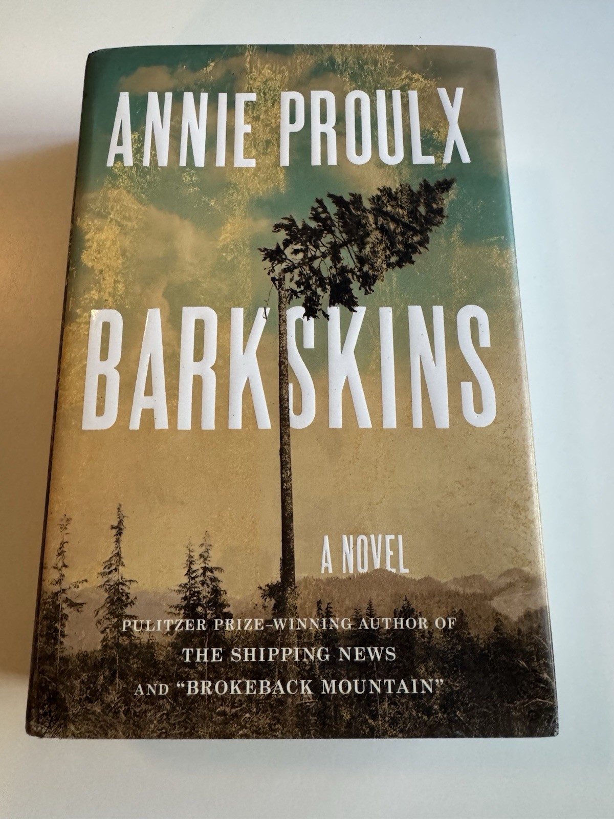 Barkskins: A Novel by Annie Proulx – Pulitzer Prize Winning – 2016 HCDJ 1st/1st