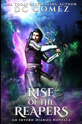 Rise of the Reapers: An Intern Diaries…, Gomez, D. C.