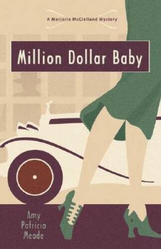 Million Dollar Baby (The Marjorie McClelland Mysteries) – Paperback – VERY GOOD