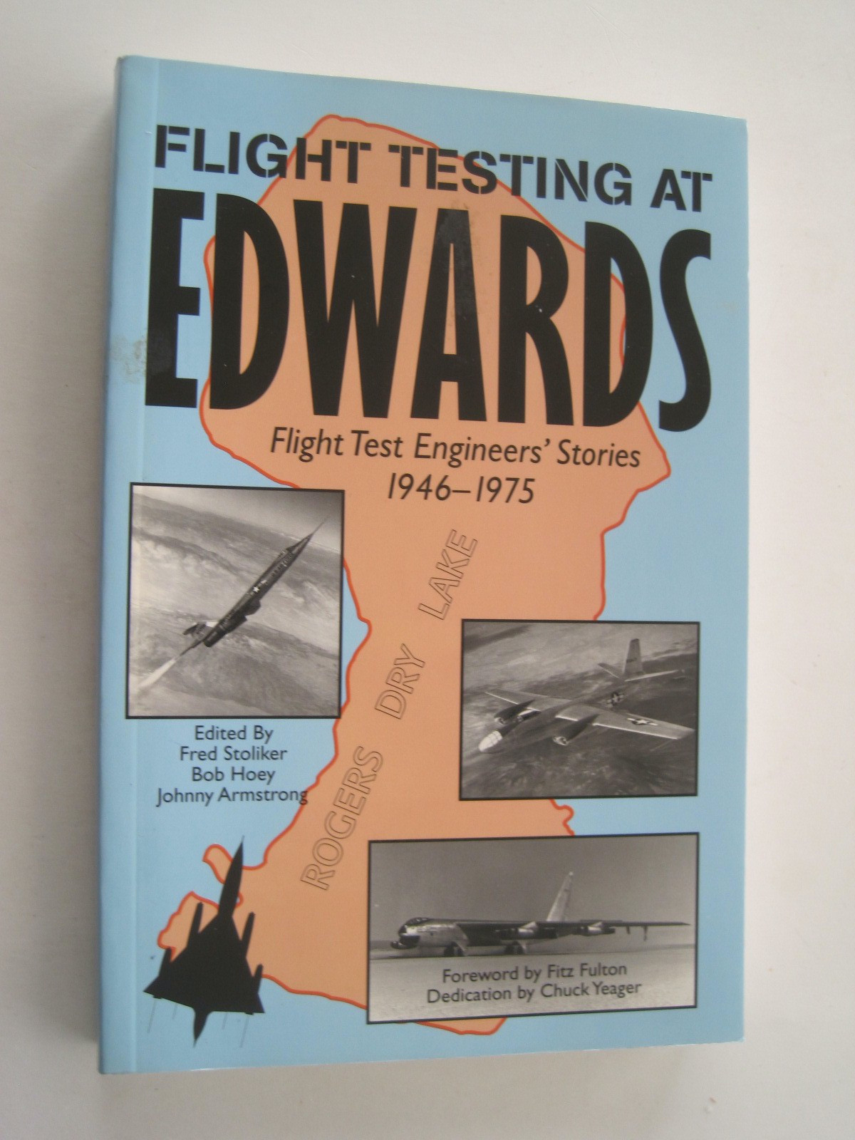 Flight Testing At Edwards 1946-75 Stoliker Hoey Armstrong 1996