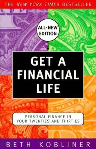Get a Financial Life: Personal Finance in Your Twenties – ACCEPTABLE
