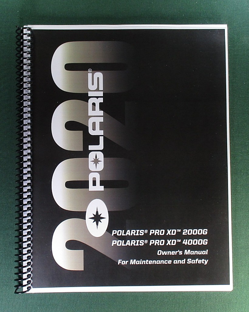 2020 Polaris Pro XD 2000G Owner’s Manual: 174 Pages & Clear Covers!