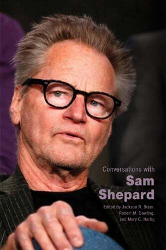 Conversations with Sam Shepard by Jackson R Bryer: New