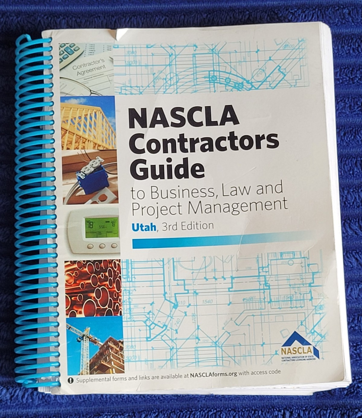 UTAH-NASCLA CONTRACTORS GUIDE TO BUSINESS, LAW AND PROJECT MANAGEMENT, UT 3RD E