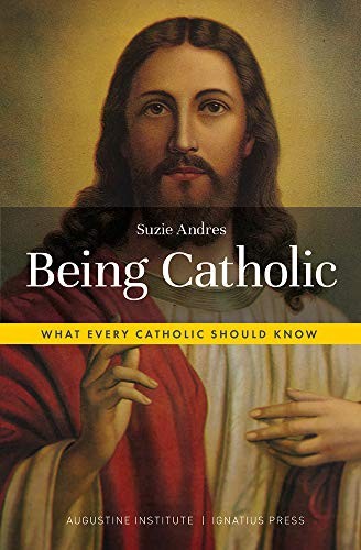 Being Catholic: What Every Catholic Should Know – Paperback – VERY GOOD