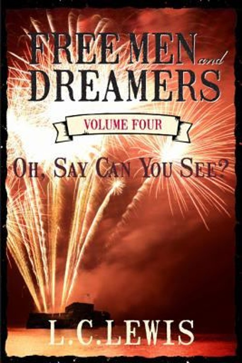 Freemen and Dreamers Vol. 4 Oh, Say Can You See? Freeman and Drea