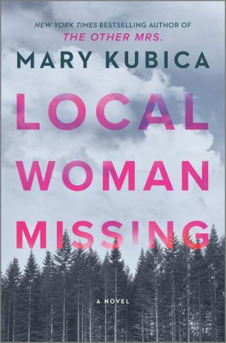 Local Woman Missing: A Novel of Domestic Suspense – A Twisted Psychological Thr