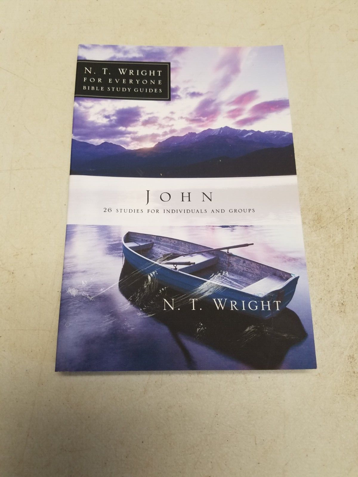 N. T. Wright for Everyone Bible Study Guides: John by N. T. Wright (2009, (C)