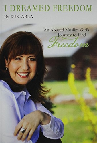 I Dreamed Freedom – Paperback By Isik Abla – GOOD