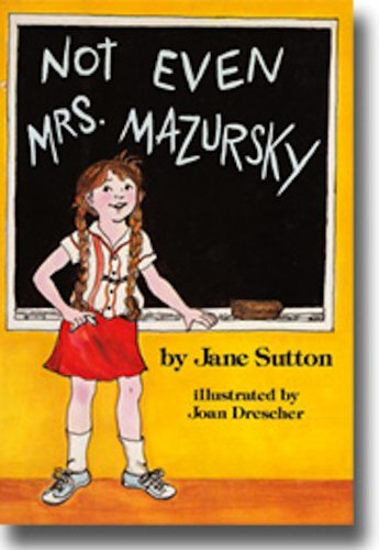 Not Even Mrs. Mazursky – Jane Sutton – Hardcover – Good