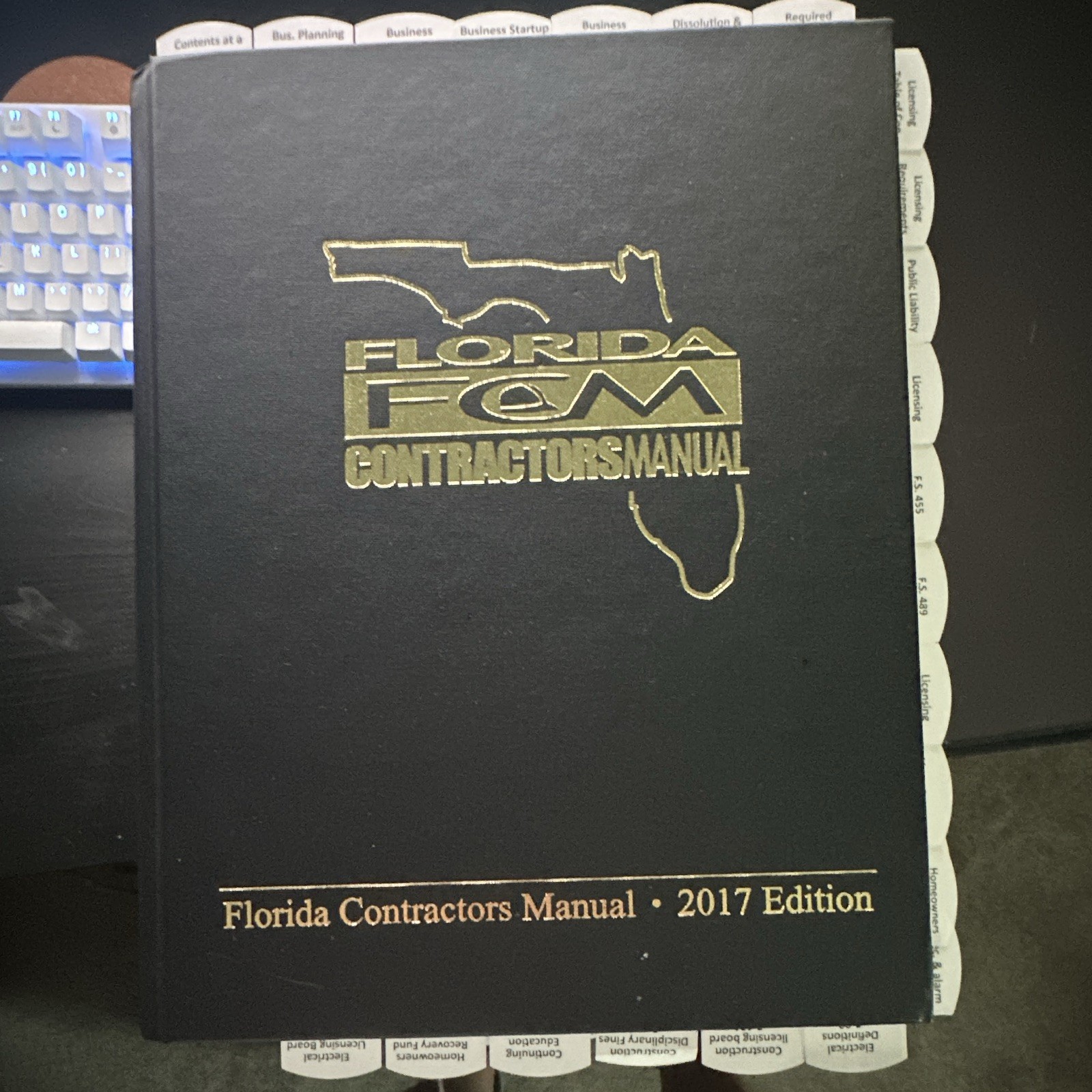 Florida Contractors Manual 2017 Edition Hardcover Tabbed Sections Contract Law