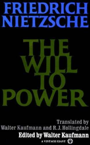 The Will to Power – Paperback By Friedrich Nietzsche – GOOD