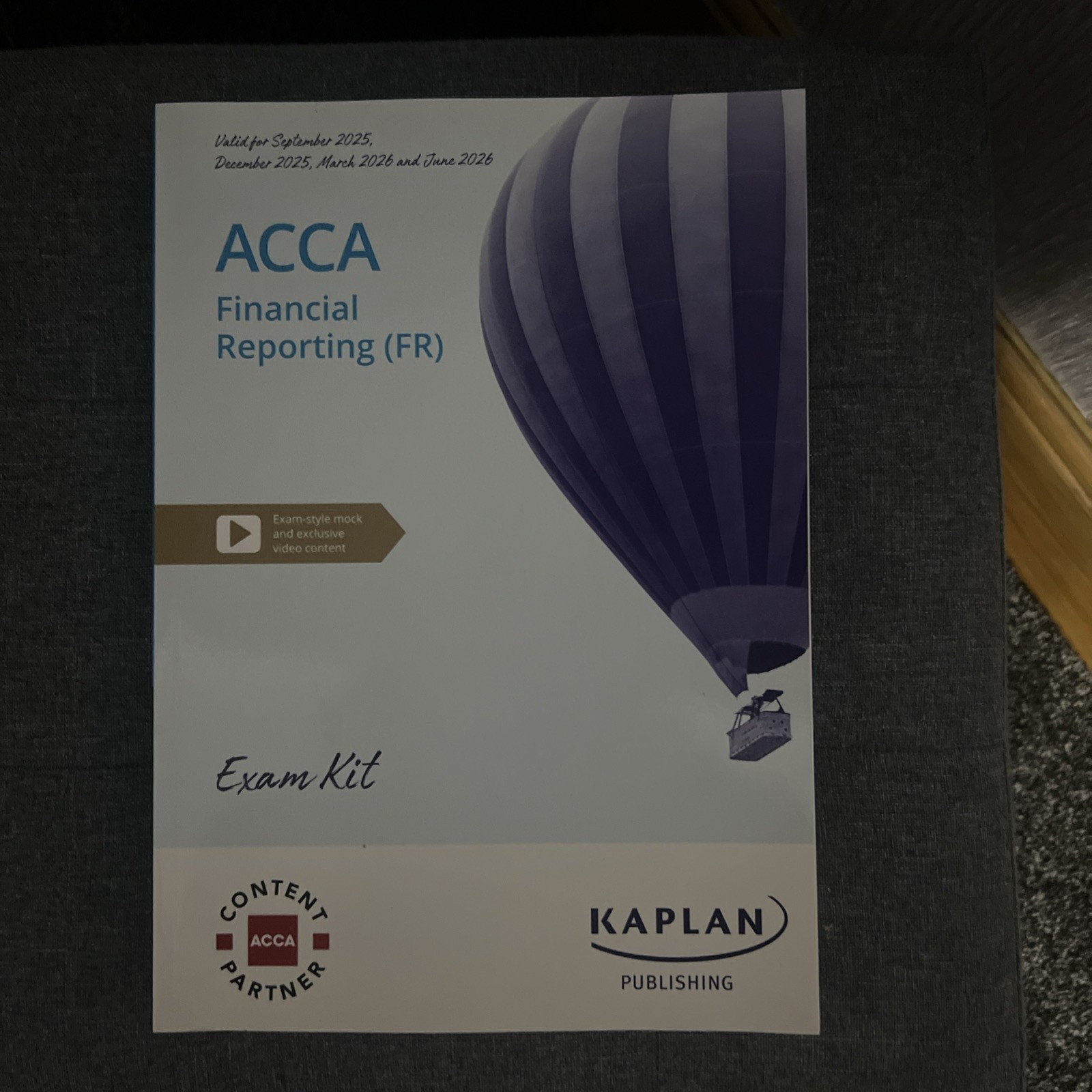 ACCA Financial Reporting (FR) Exam Kit, Kaplan Valid for 2025 /2026